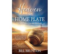 Heaven at Home Plate: What if Jesus Coached Baseball?