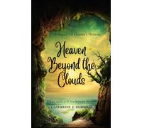 Heaven Beyond The Clouds (Eleanor's Heaven)