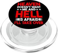 Heaven Doesn'T Want Me and Hell Is Afraid I'Ll Take Over PopSockets PopGrip para MagSafe