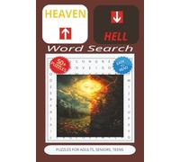 Heaven & Hell Word Search Puzzle Book: Word Searches with Easy to Read Print about Heaven & Hell, Good vs Evil, Light vs Darkness and More | 6x9 ... Gift for Vacations, Holidays and Free Times