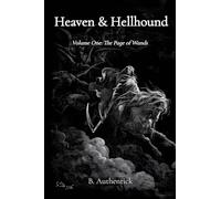 Heaven & Hellhound - The Page of Wands