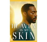 Heaven in My Skin (The Lightbearer Chronicles)