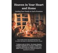 Heaven in Your Heart and Home: Guiding Your Family in God's Promises
