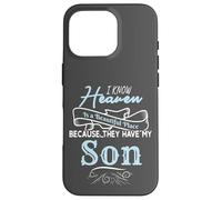 Heaven Is A Beautiful Place Because They Have My Son Carcasa para iPhone 16 Pro