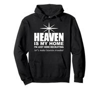Heaven is My Home Christian Make Heaven Crowded Jesus Faith Sudadera con Capucha