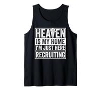 Heaven Is My Home I'm Just Here Recruiting Camiseta sin Mangas