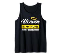 Heaven Is My Home, I'm Just Here Recruiting Camiseta sin Mangas