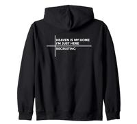 Heaven Is My Home I'm Just Here Recruiting Sudadera con Capucha