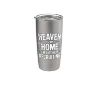 Heaven Is My Home I'm Just Here Recruiting Vaso térmico de acero inoxidable de doble pared