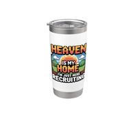 Heaven Is My Home I'm Just Here Recruiting Vaso térmico de acero inoxidable de doble pared