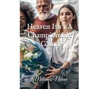 Heaven Isn't A Championship Game