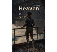 Heaven of Earths: 2nd of 3 in a trilogy consisting of epic sci-fi short Novels