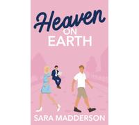 Heaven on Earth: A Glamorous British Love Triangle. Sorrel Farm Book 2