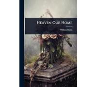 Heaven Our Home