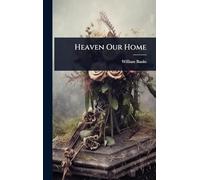 Heaven Our Home