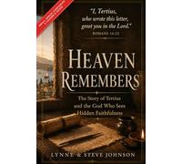 Heaven Remembers: Small Group Companion and Leaders Guide (The Discipleship Library)