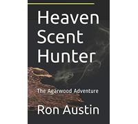 Heaven Scent Hunter: The Agarwood Adventure