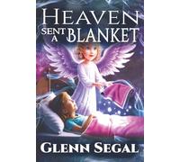 Heaven Sent a Blanket