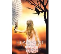 HEAVEN-SENT: THE WRATH