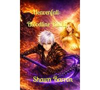 Heavenfall: Bloodline Rising: Book 2