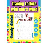 Heavenly Alphabet: Tracing Letters with God's Word