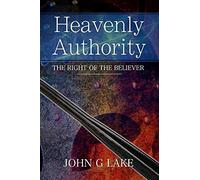 Heavenly Authority: The Right of the Believer
