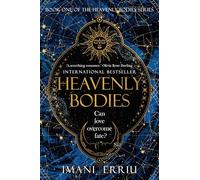 Heavenly Bodies: Book one of the Heavenly Bodies series: 1