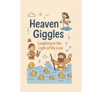 HEAVENLY GIGGLES: Laughing in the light of his love