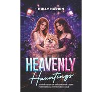 HEAVENLY HAUNTINGS: A Twin Sister of Sweetwater Creek Paranormal Mystery Romance