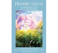 HEAVENLY LIGHTS: The Apparitions of Fátima and the UFO Phenomenon