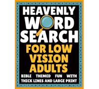 Heavenly Word Search for Low Vision Adults Bible Themed Fun with Thick Lines and Large Print: Uplifting Bible Puzzles with Bold Letters for Easy Reading (ClearView Activity Series)