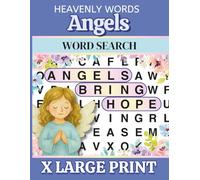 HEAVENLY WORDS: ANGELS WORD SEARCH EXTRA LARGE PRINT: 50 Heavenly XL font size puzzles for Angel Enthusiasts
