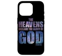 Heavens Declare Glory of God Christian Creation Psalm 19:1 Carcasa para iPhone 16 Pro