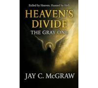 Heaven's Divide: The Gray One