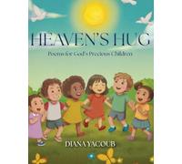 Heaven's Hug: Poems for God's Precious Children