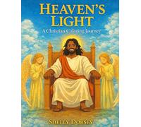 Heaven's Light: A Christian Coloring Journey