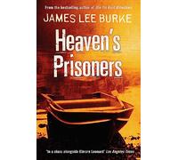 Heaven's Prisoners (Dave Robicheaux)
