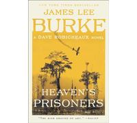 Heaven's Prisoners (Dave Robicheaux)