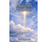 Heaven's Prophecy (The angel Angelaclese)