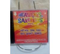 Heaven's Sake Kids - Father Son & Holy Spirit Songs
