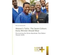 Heaven's Tailor: The Seven Colours Every Minister Should Wear