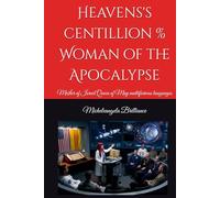 Heavens's centillion % Woman of the Apocalypse: Mother of Israel Queen of May multifarious languages