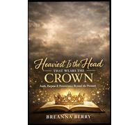 Heaviest is the Head that Wears the Crown