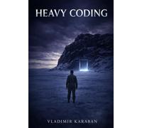 Heavy Coding: A Soviet Psychic Soldier's Memoir of the Secret War Nobody Knows