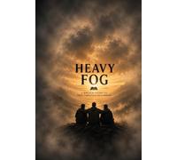 Heavy Fog: Lifting up God's Truth in the Midst of Heavy Traditions
