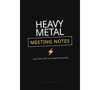 Heavy Metal Meeting Notes: Funny Office Humor Journal for Rock Music Fans | 6x9 College Ruled Lined Notebook | 120 Pages Matte Charcoal Black Cover Lined Book for Work Meetings & Rockstar Gag Gifts