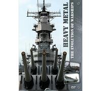 Heavy Metal - The Evolution Of Warships Dvd [Edizione: Regno Unito] [Reino Unido]