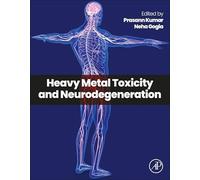 Heavy Metal Toxicity and Neurodegeneration