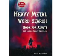 Heavy Metal Word Search Book for Adults: 140 Large Print Puzzles for the Fan Who Lives by Subgenre, Era, and Riff
