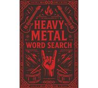 Heavy Metal Word Searche: Dive Into the World of Leather, Lyrics, and Loudness with Every Grid | Gift for Heavy Metal Fans | 6*9 Inches